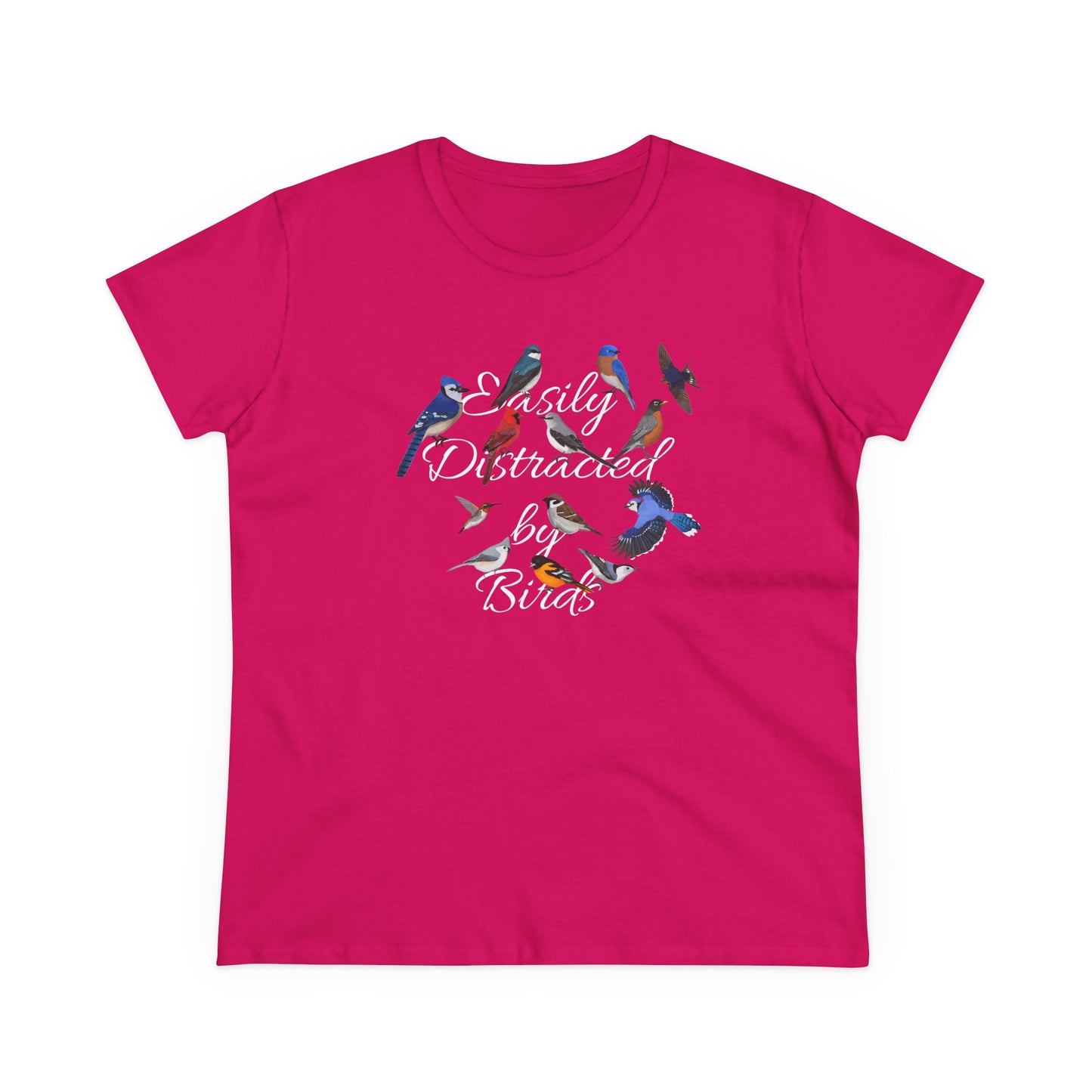 Easily Distracted by Birds Blue Jay Cardinal Robin Bird Design for Birdwatchers and Bird Lovers Women's T-Shirt