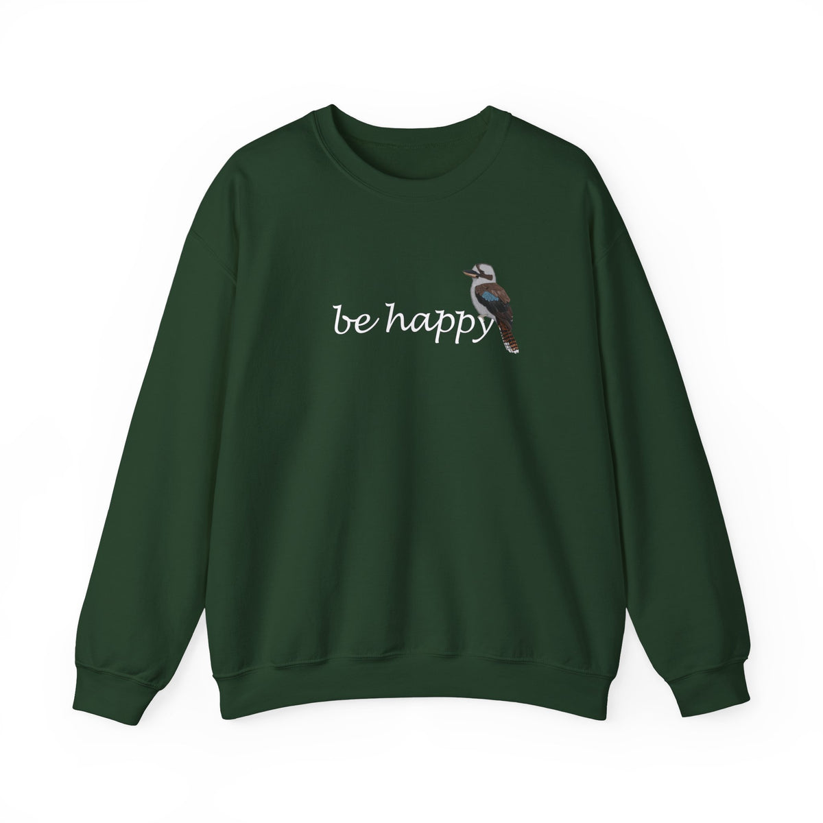 Kookaburra Be Happy Bird Birding & Birdwatching Sweatshirt – Animal Lover Gift and Avian Enthusiast style
