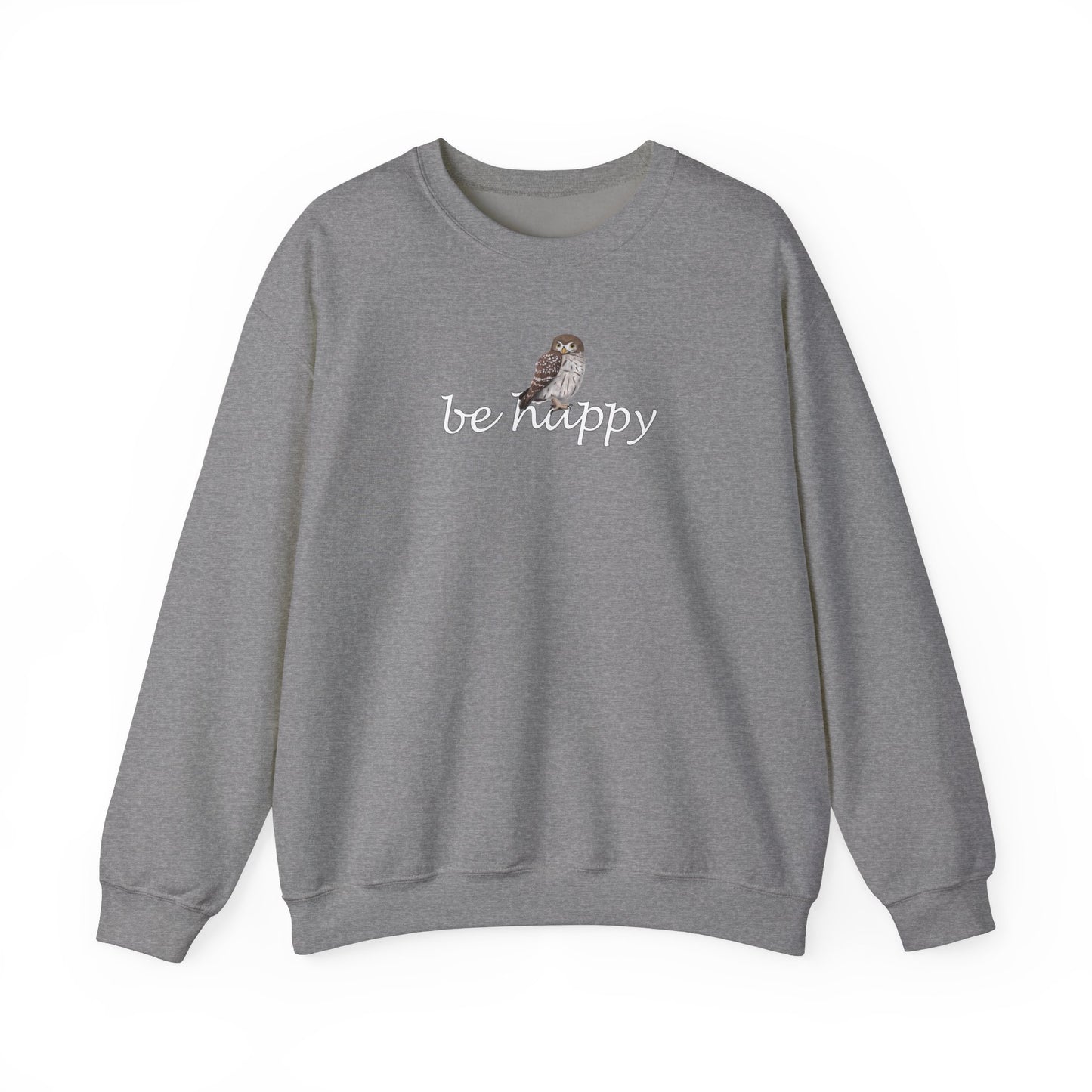 Owl Be Happy Bird Birding & Birdwatching Sweatshirt