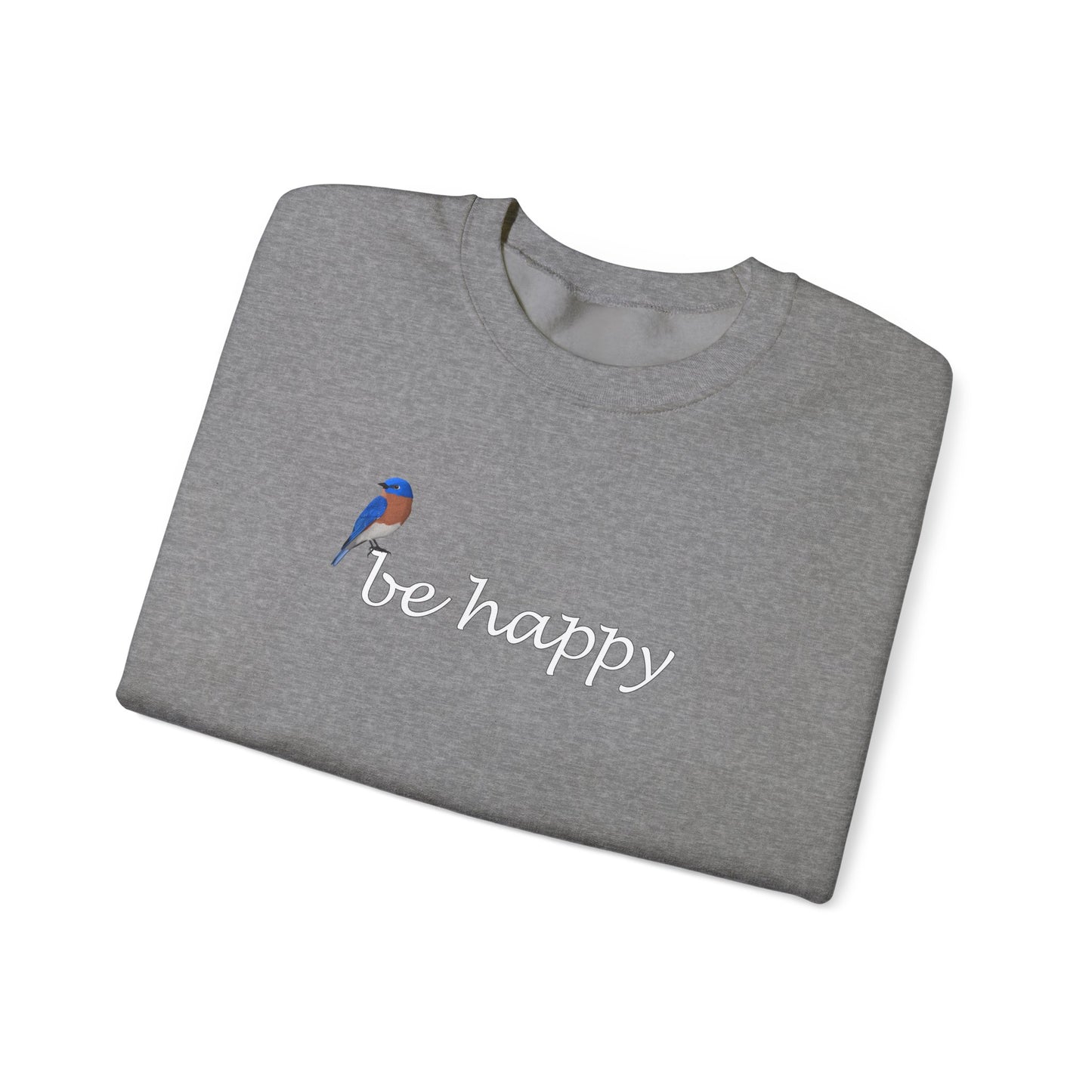 Bluebird Be Happy Bird Birding & Birdwatching Sweatshirt