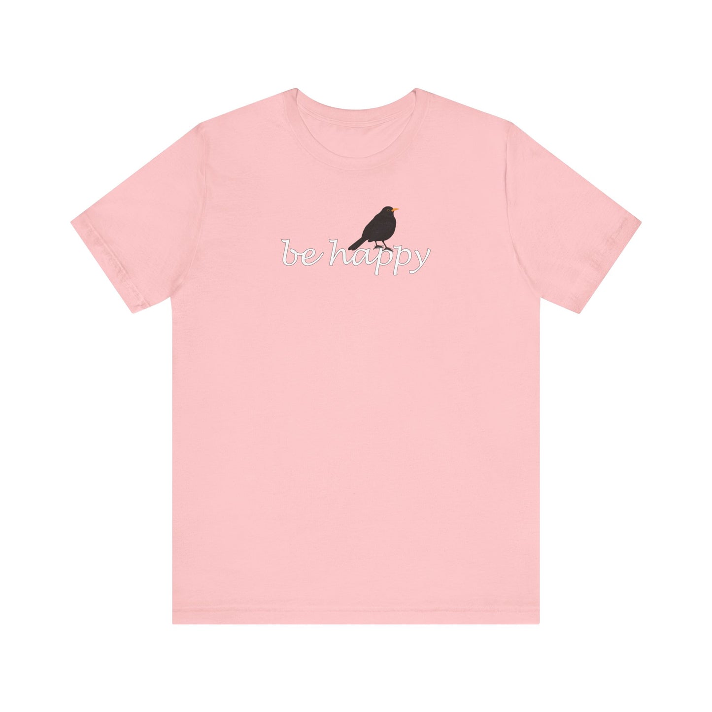 Amsel Be Happy Vogel T-Shirt für Vogelfreunde