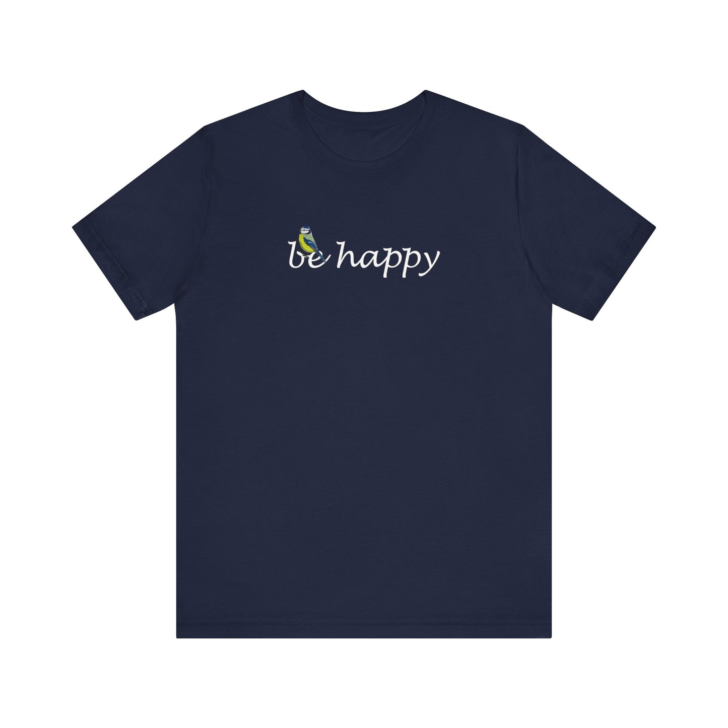 Blaumeise Be Happy Vogel T-Shirt für Vogelfreunde