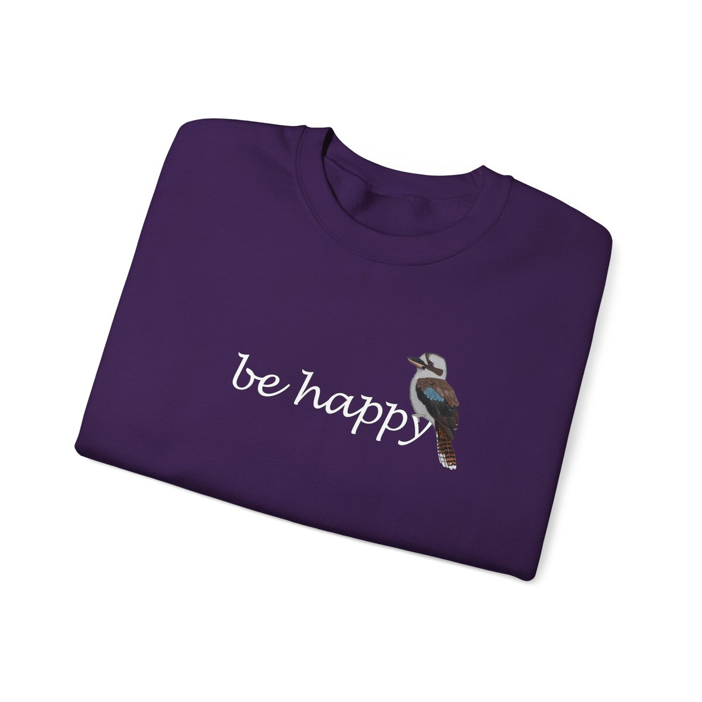 Kookaburra Be Happy Bird Birding & Birdwatching Sweatshirt