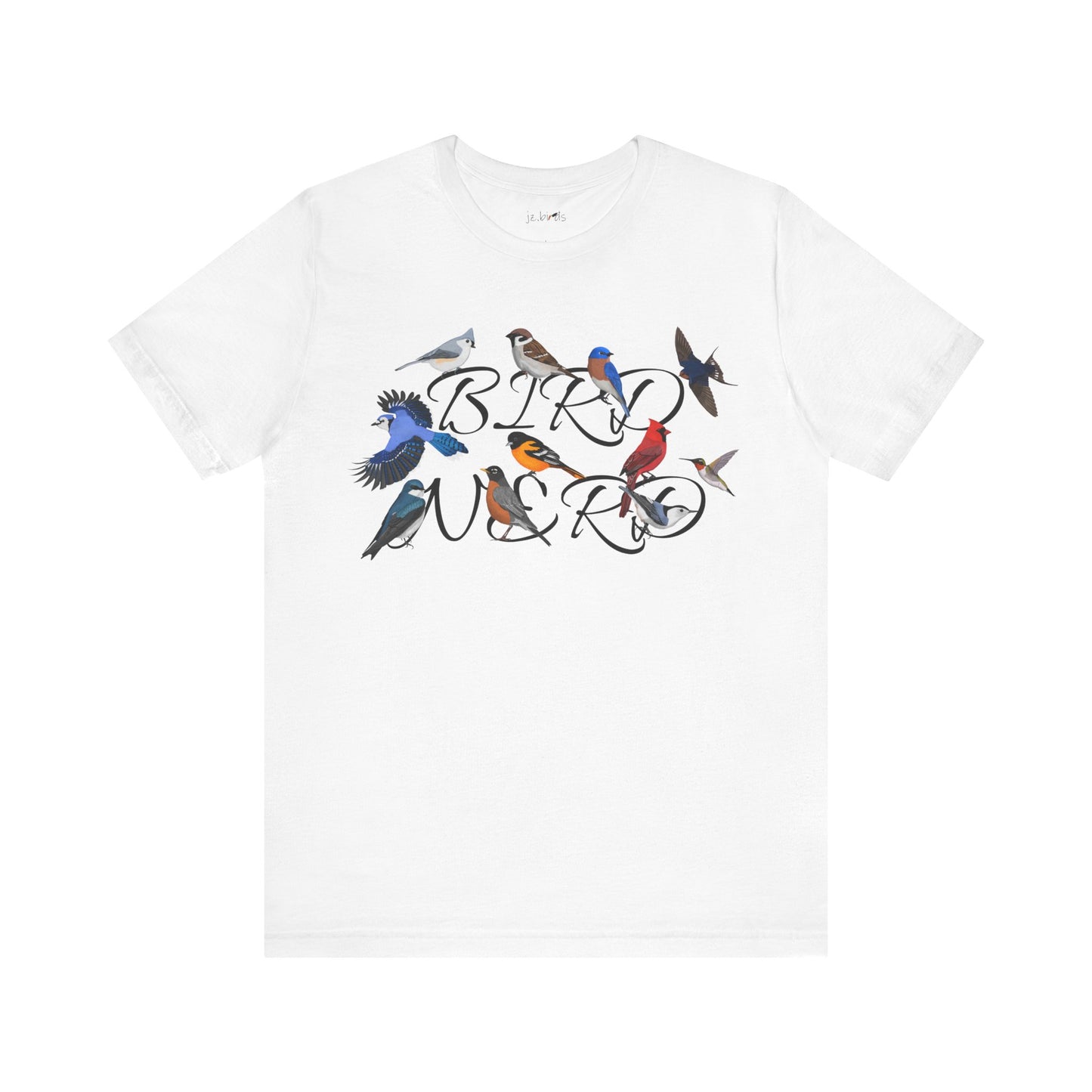 Bird Nerd Blue Jay Cardinal Robin Hummingbird Oriole Birdwatcher T-Shirt
