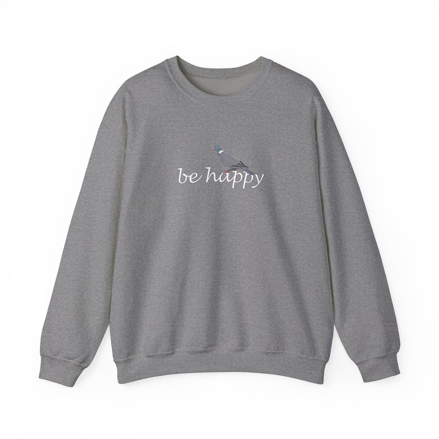 Wood Pigeon Be Happy Bird Birding & Birdwatching Sweatshirt – Animal Lover Gift,