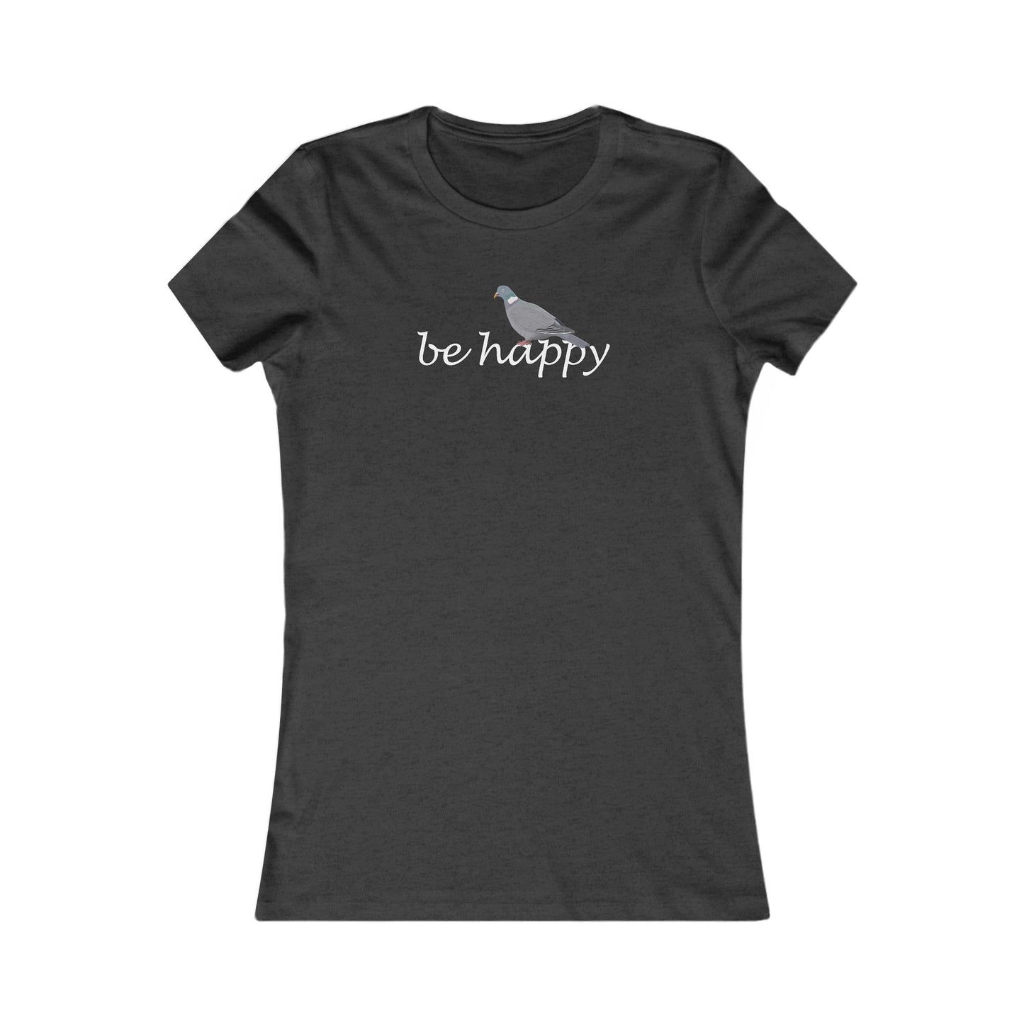 Ringeltaube Be Happy Vogel Frauen T-Shirt für Vogelfreundinnen