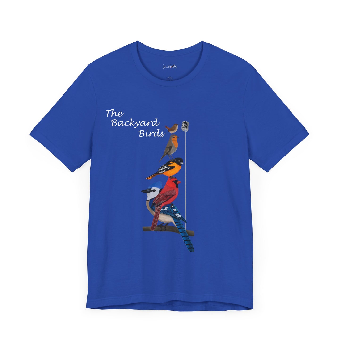 The Backyard Birds Blue Jay Cardinal Robin Birding & Birdwatching T-Shirt