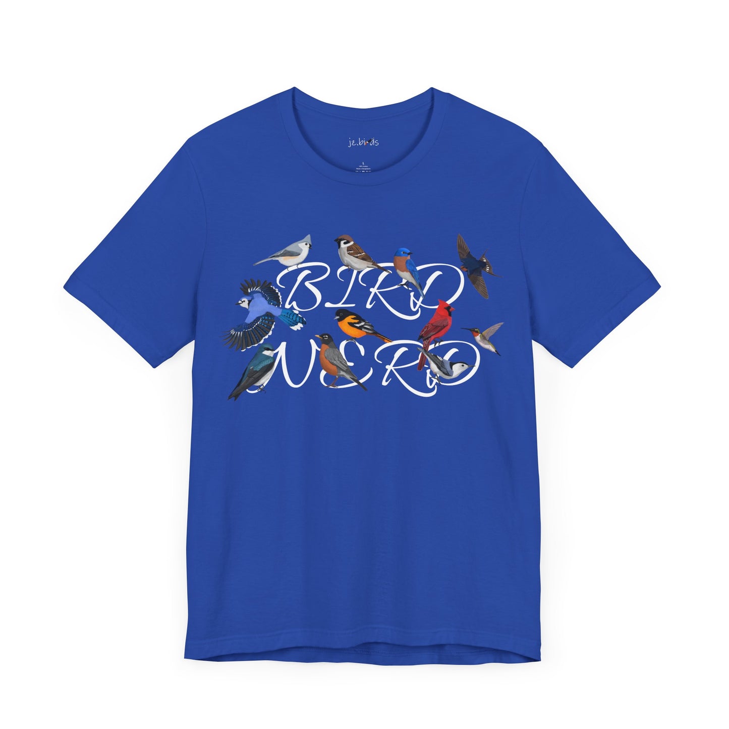 Bird Nerd Blue Jay Cardinal Robin Hummingbird Oriole Birdwatcher T-Shirt