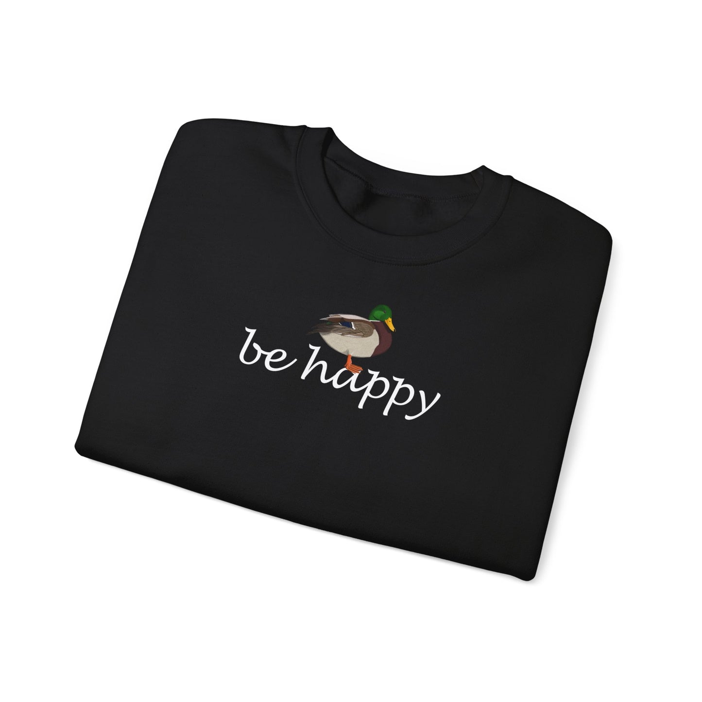 Ente Be Happy Vogel Sweatshirt für Vogelbeobachter