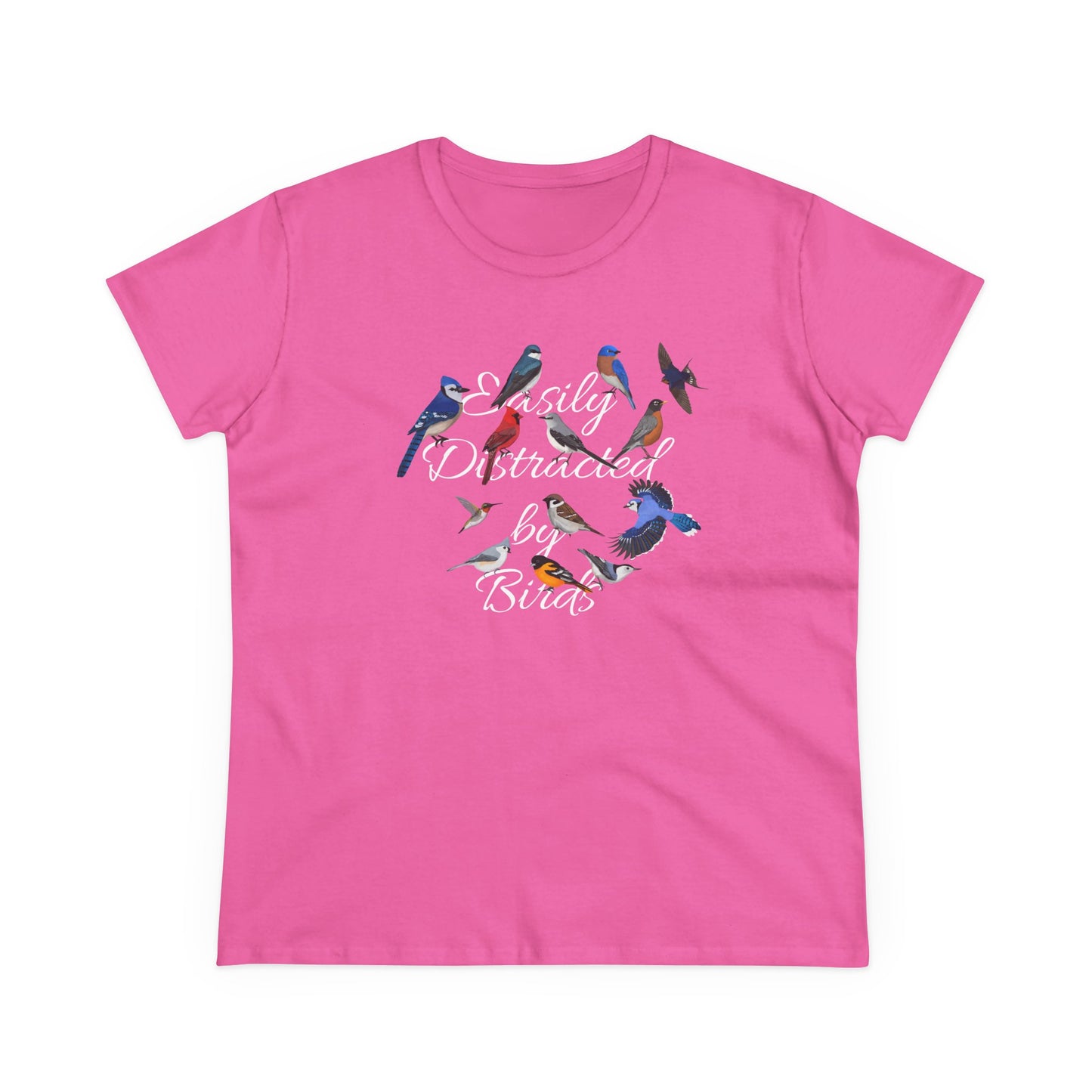 Easily Distracted by Birds Blue Jay Cardinal Robin Bird Design for Birdwatchers and Bird Lovers Women's T-Shirt