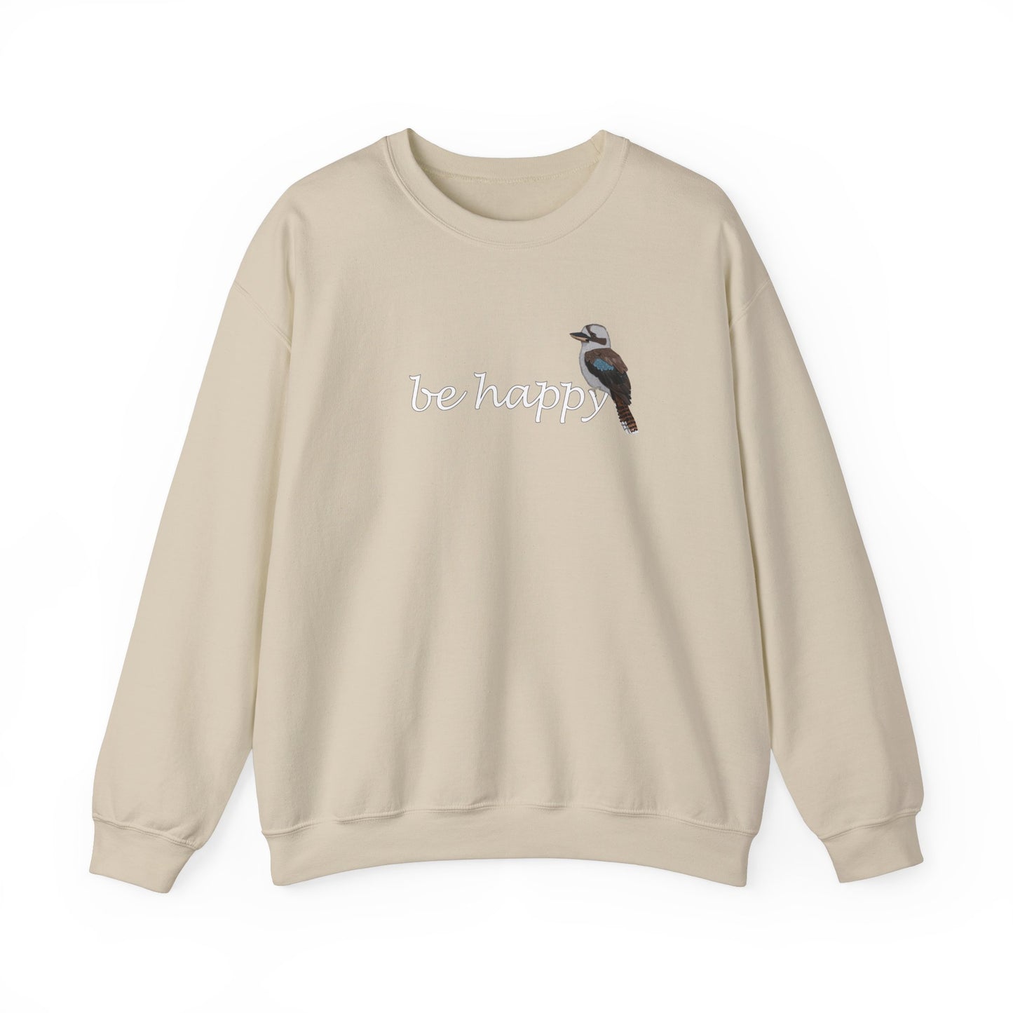 Kookaburra Be Happy Bird Birding & Birdwatching Sweatshirt