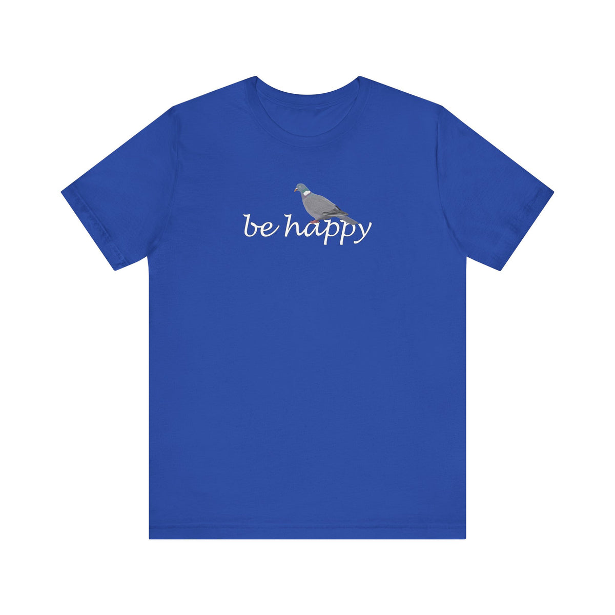 Ringeltaube Be Happy Vogel T-Shirt für Vogelfreunde – bird graphic tee,