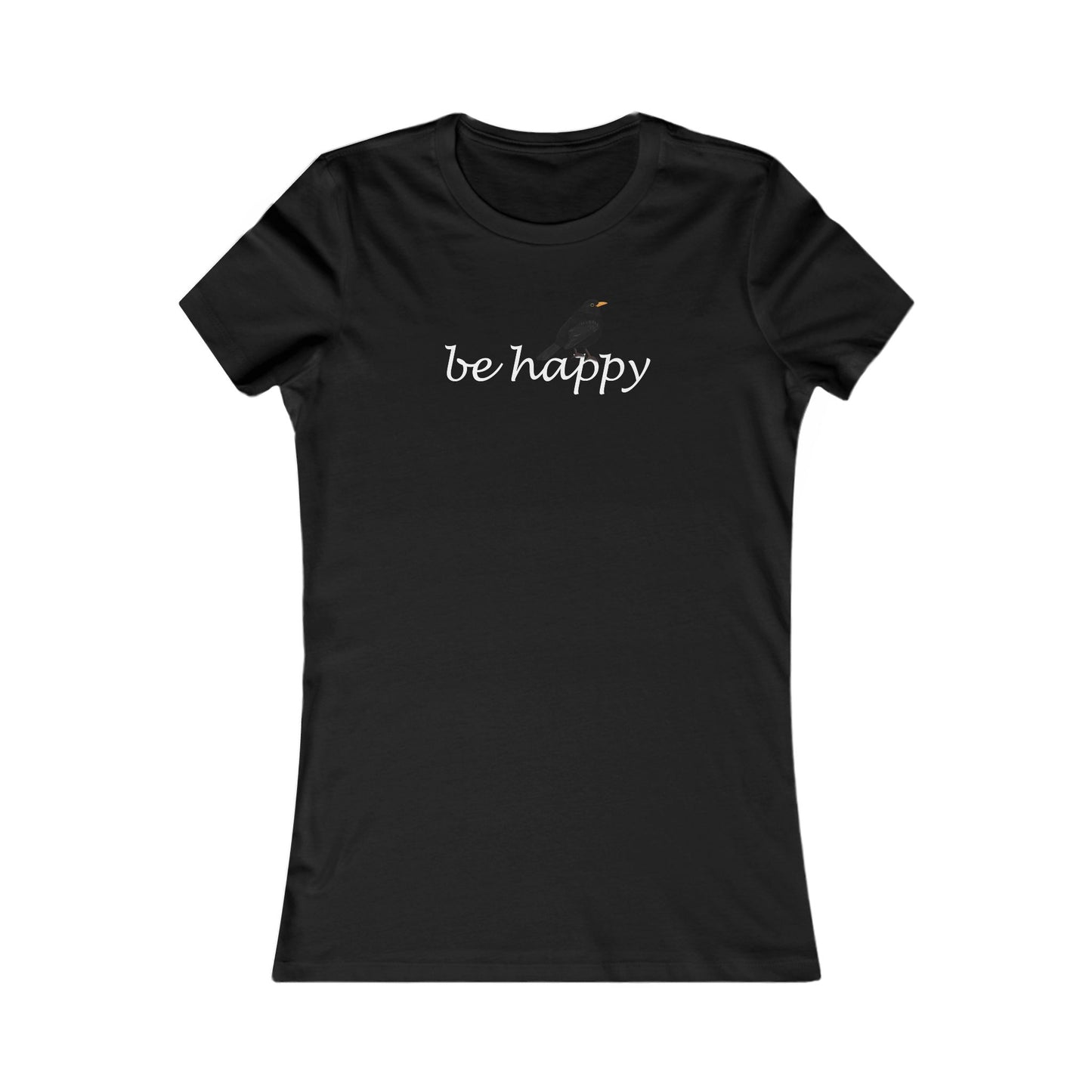 Amsel Be Happy Vogel Frauen T-Shirt für Vogelfreundinnen