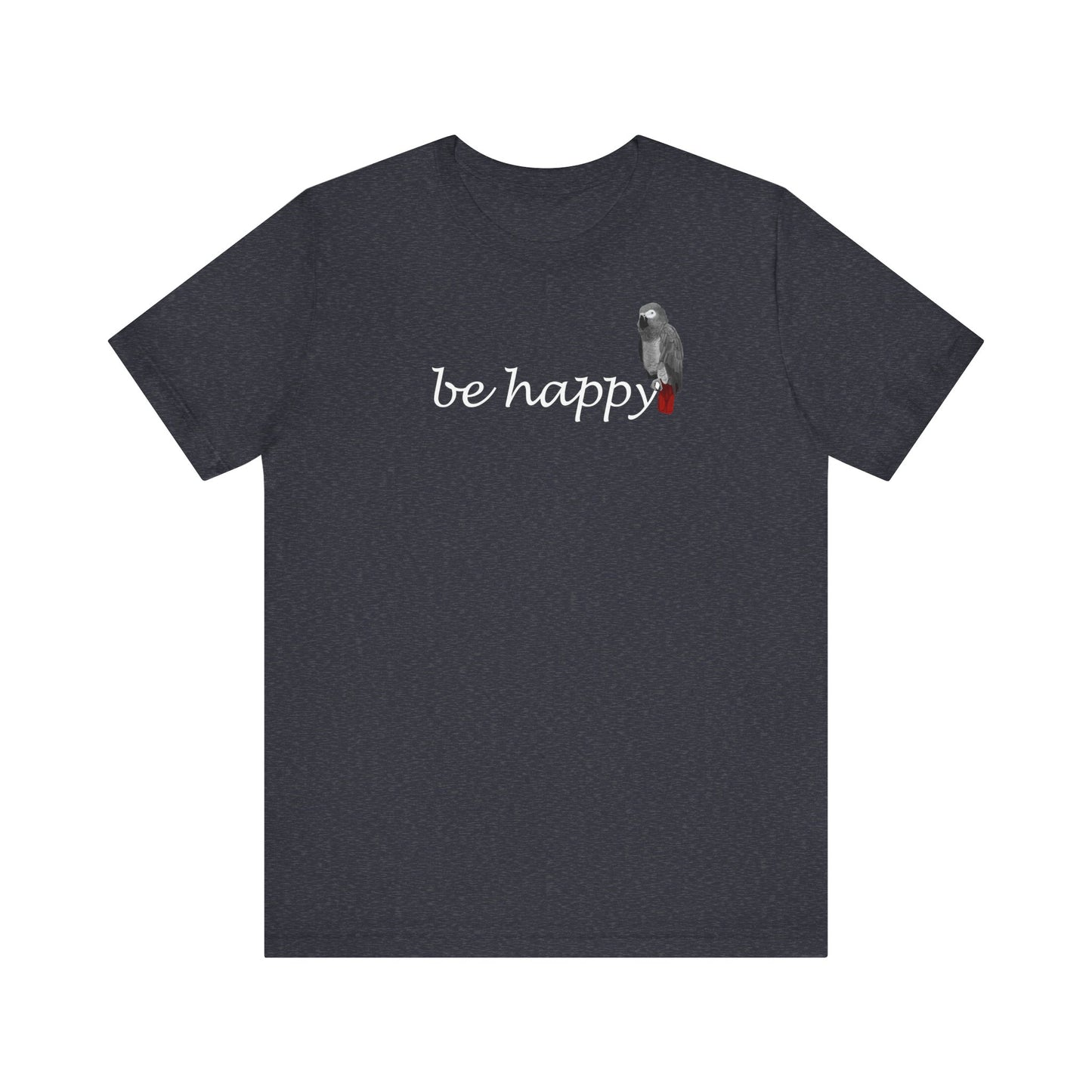 Graupapagei Be Happy Vogel T-Shirt für Vogelfreunde
