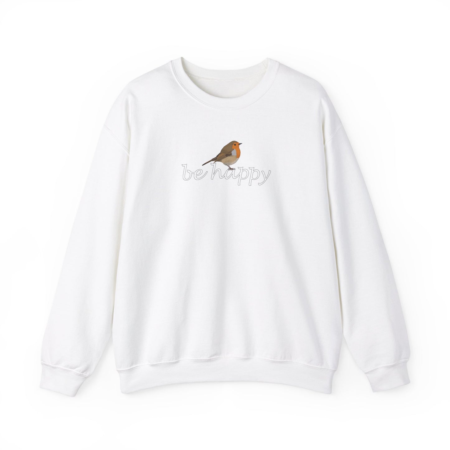 Rotkehlchen Be Happy Vogel Sweatshirt für Vogelbeobachter