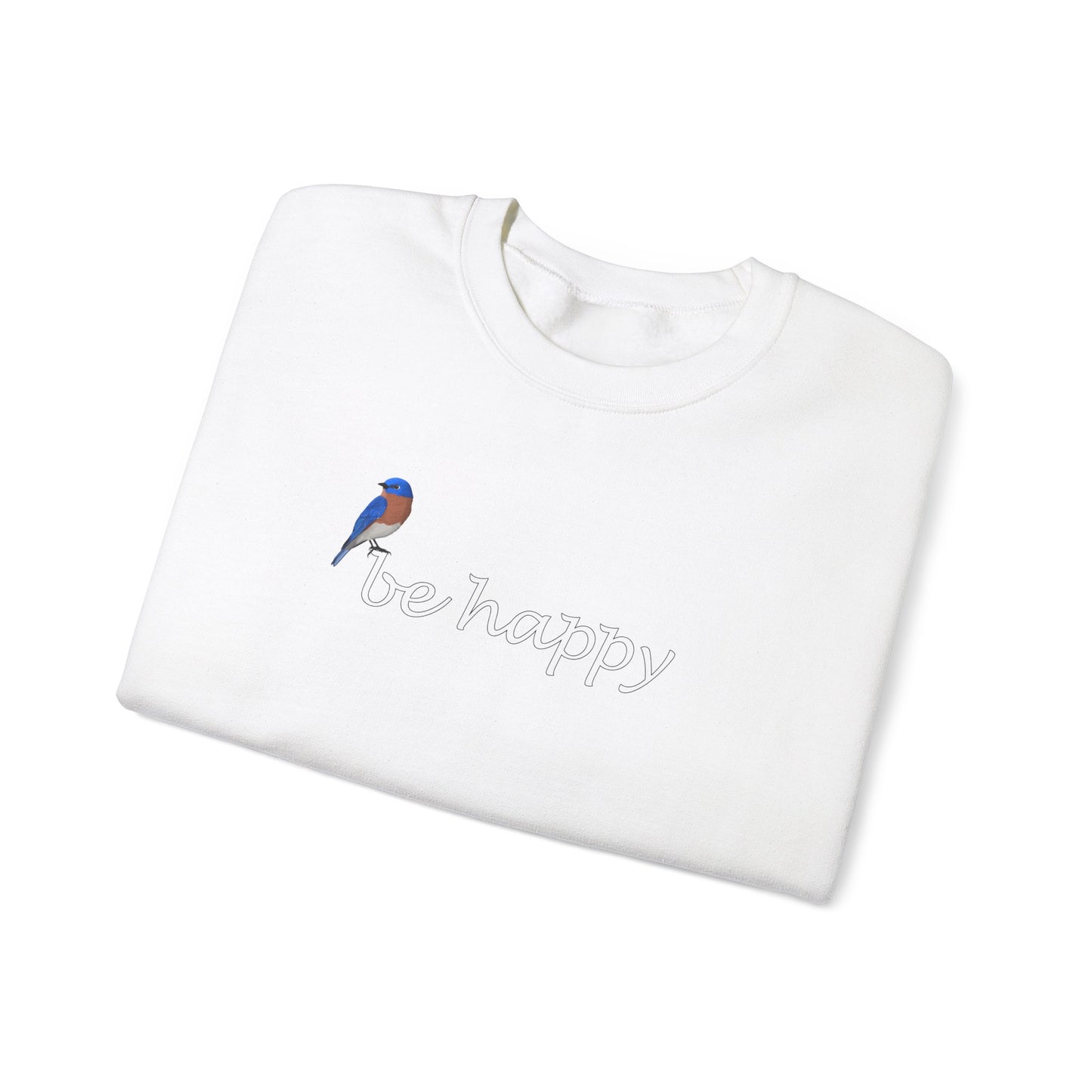 Bluebird Be Happy Bird Birding & Birdwatching Sweatshirt
