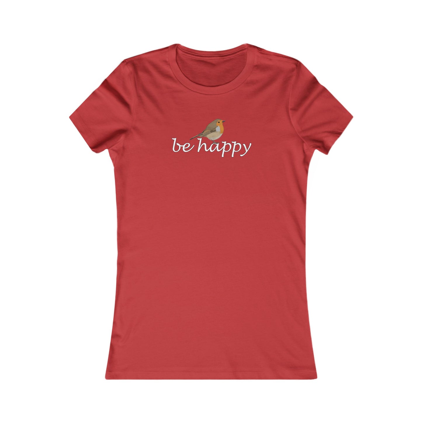 Rotkehlchen Be Happy Vogel Frauen T-Shirt für Vogelfreundinnen