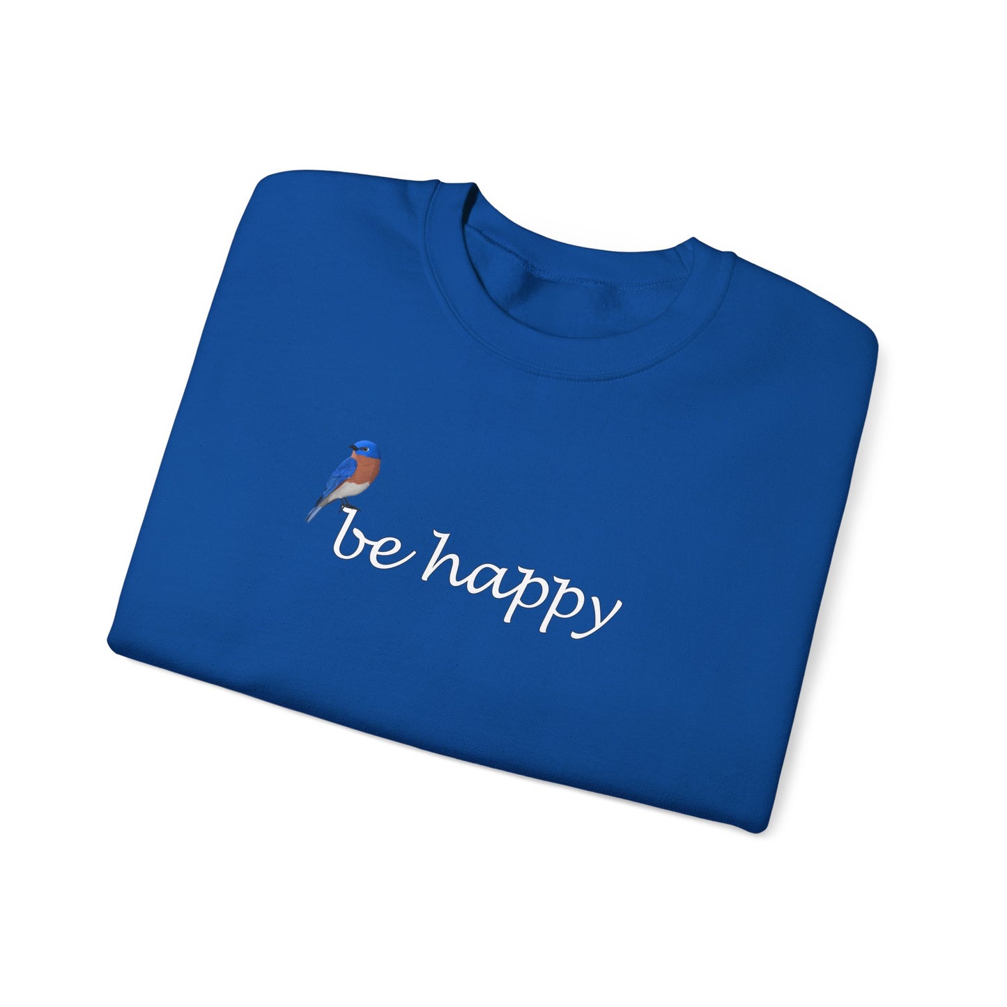 Bluebird Be Happy Bird Birding & Birdwatching Sweatshirt