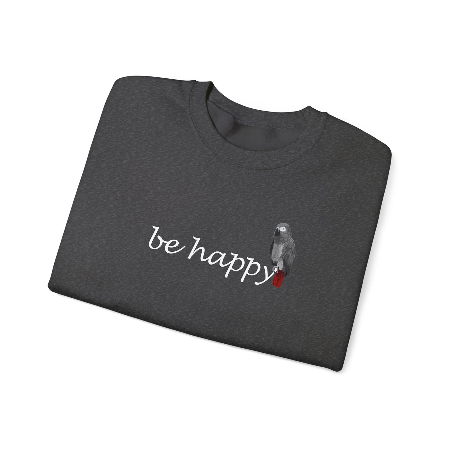 Grey Parrot Be Happy Bird バードウォッチング&バードウォッチング スウェットシャツ