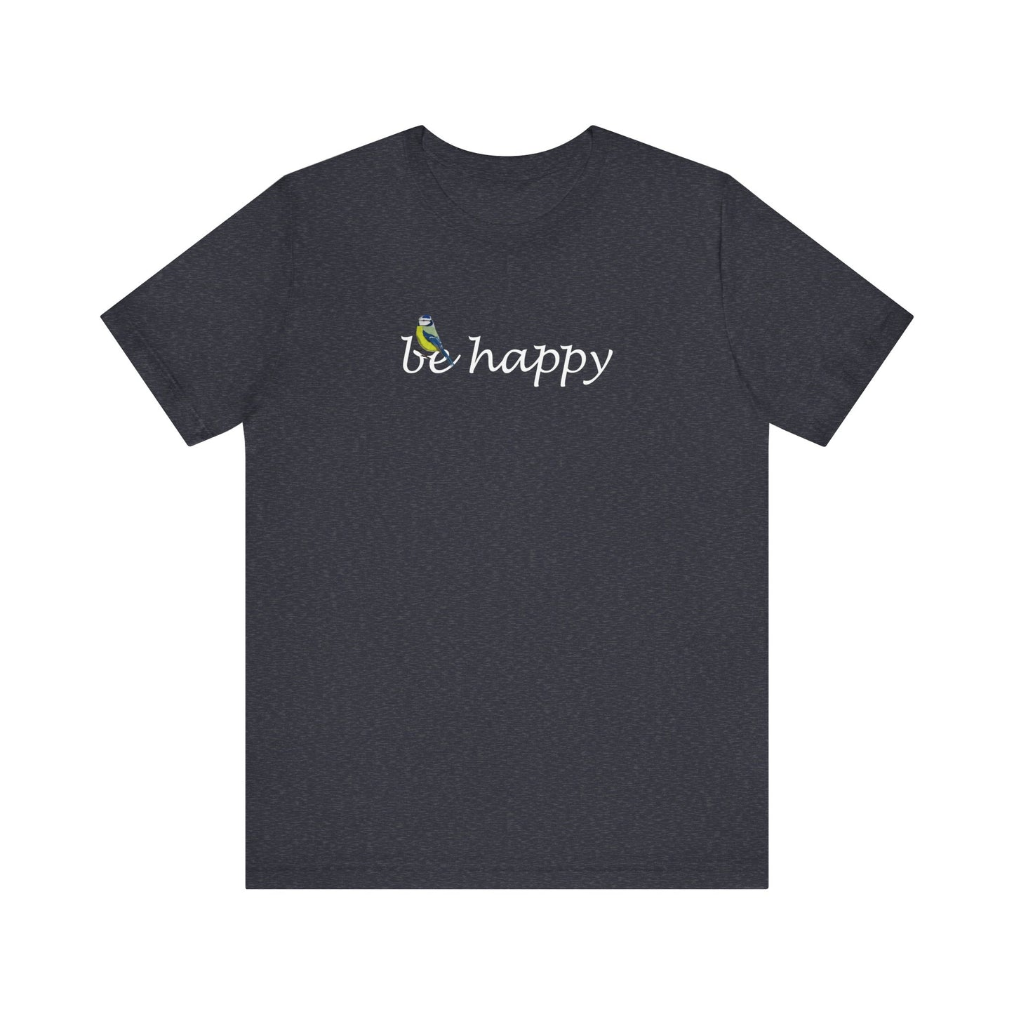 Blaumeise Be Happy Vogel T-Shirt für Vogelfreunde