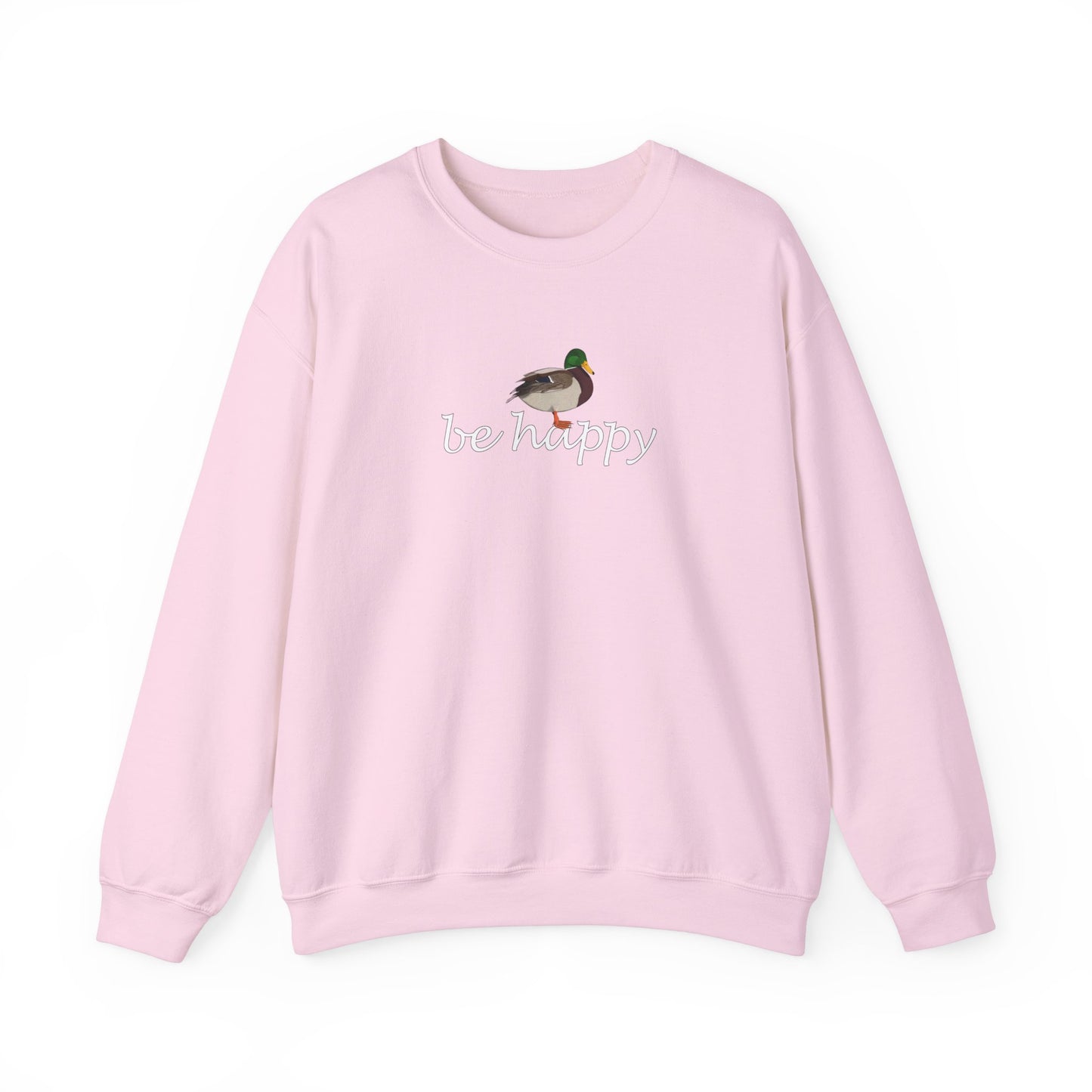 Mallard Duck Be Happy Bird Birding & Birdwatching Sweatshirt