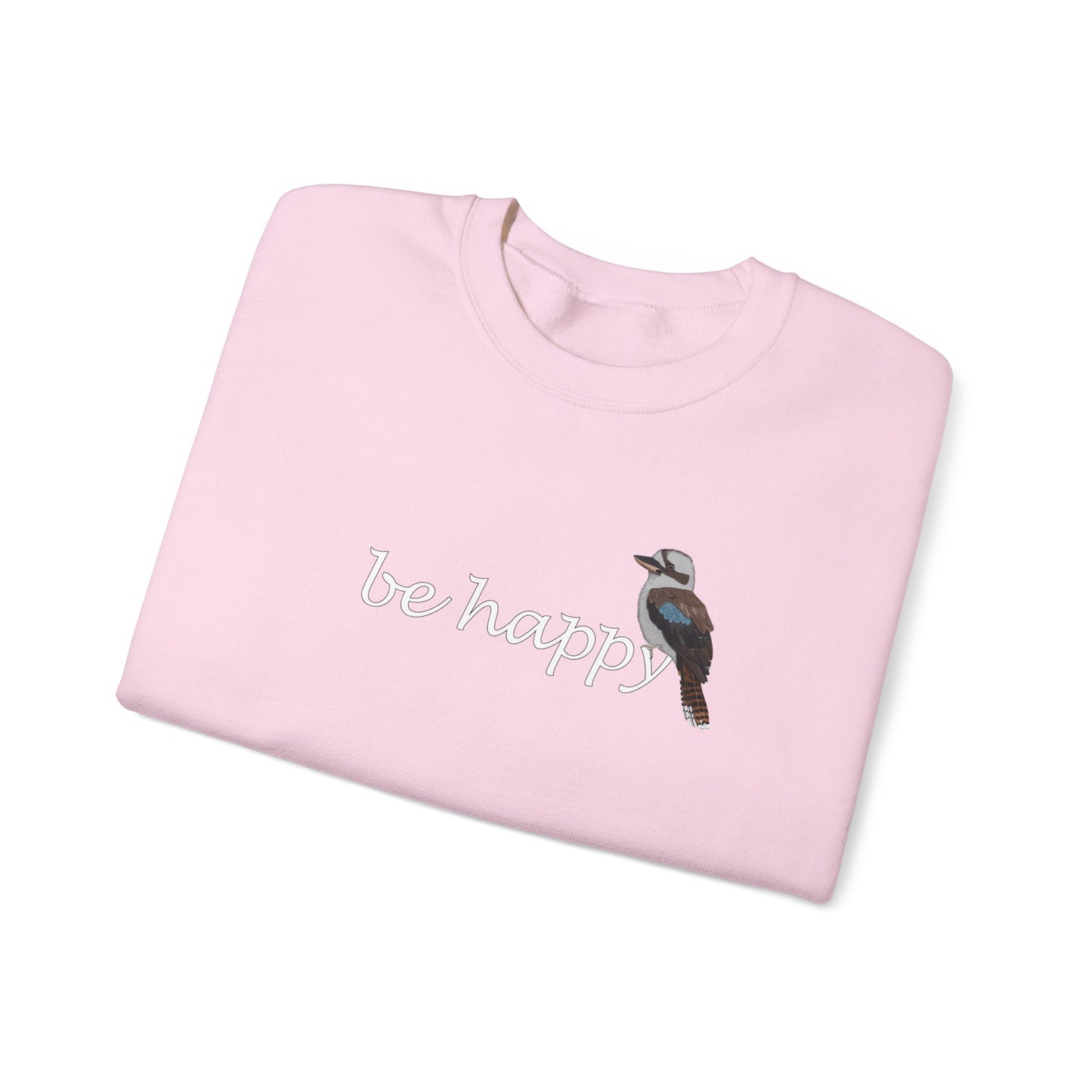 Kookaburra Be Happy Bird Birding & Birdwatching Sweatshirt