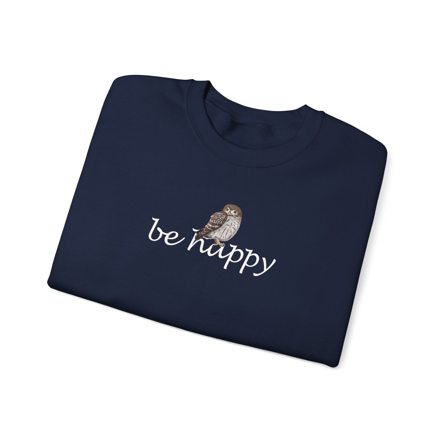 Owl Be Happy Bird Birding & Birdwatching Sweatshirt