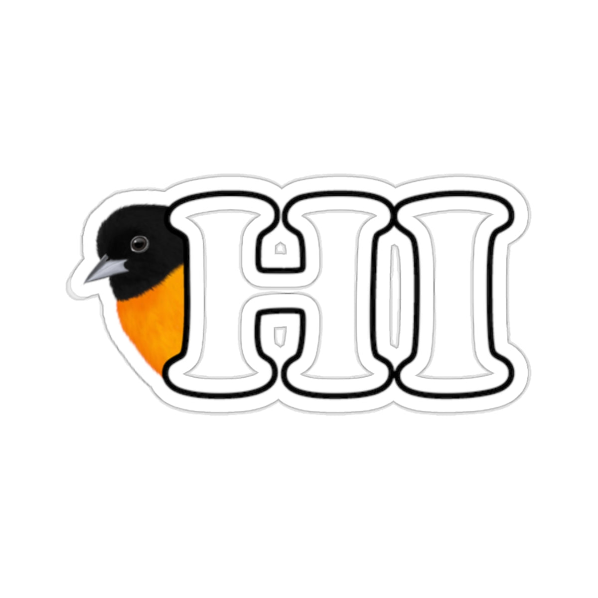 Baltimore Oriole Hi Bird Kiss-Cut Sticker
