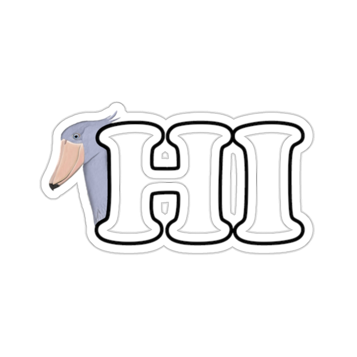 Shoebill Paper products – Hi Bird Kiss-Cut Sticker