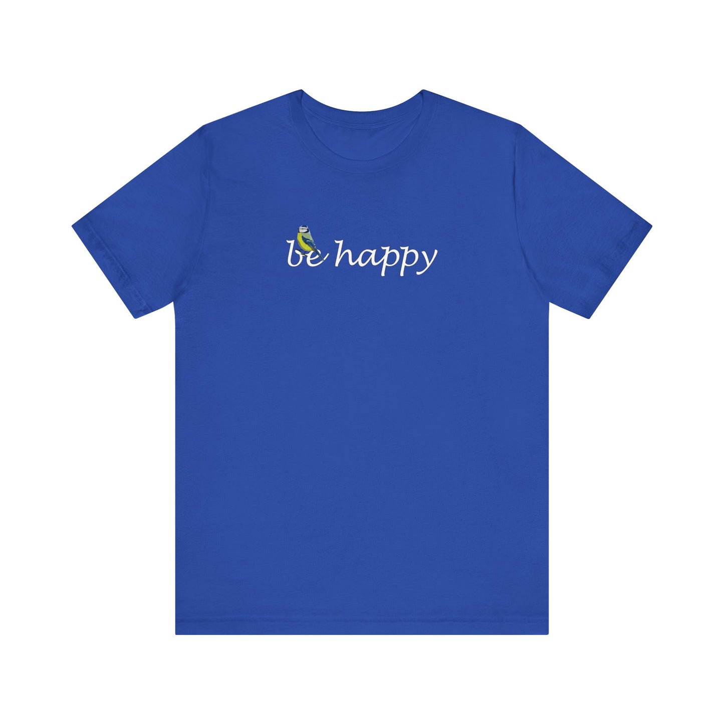 Blaumeise Be Happy Vogel T-Shirt für Vogelfreunde