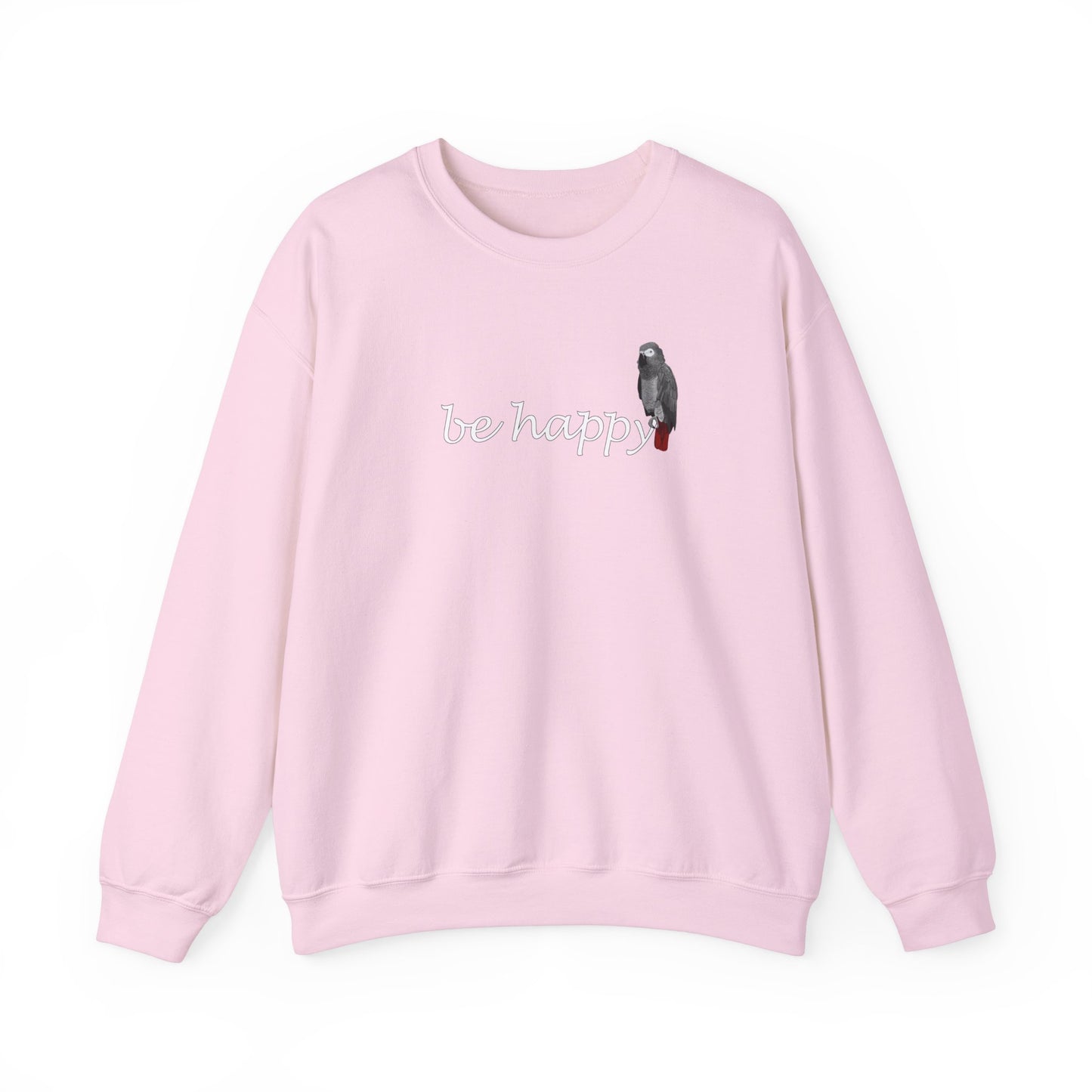 Grey Parrot Be Happy Bird Birding & Birdwatching Sweatshirt