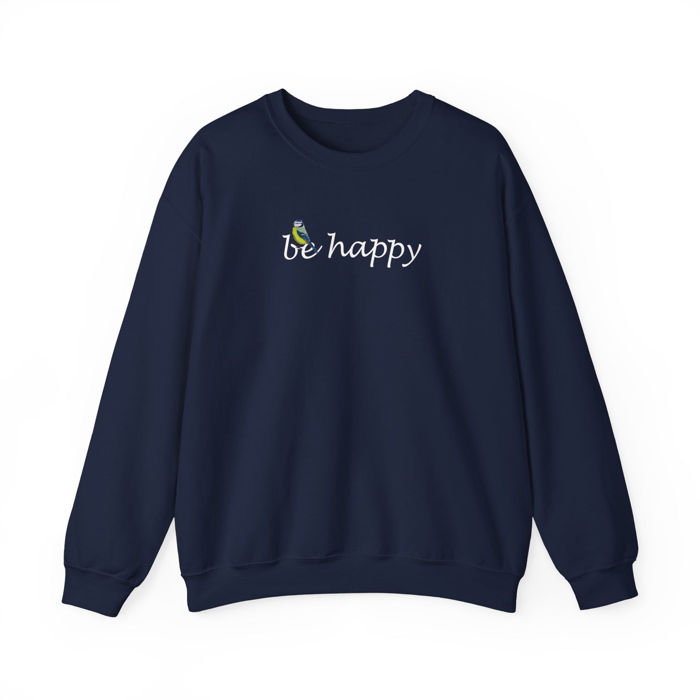 Blaumeise Be Happy Vogel Sweatshirt für Vogelbeobachter