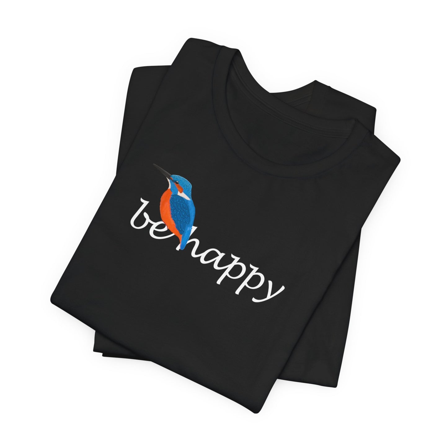 Eisvogel Be Happy Vogel T-Shirt für Vogelfreunde