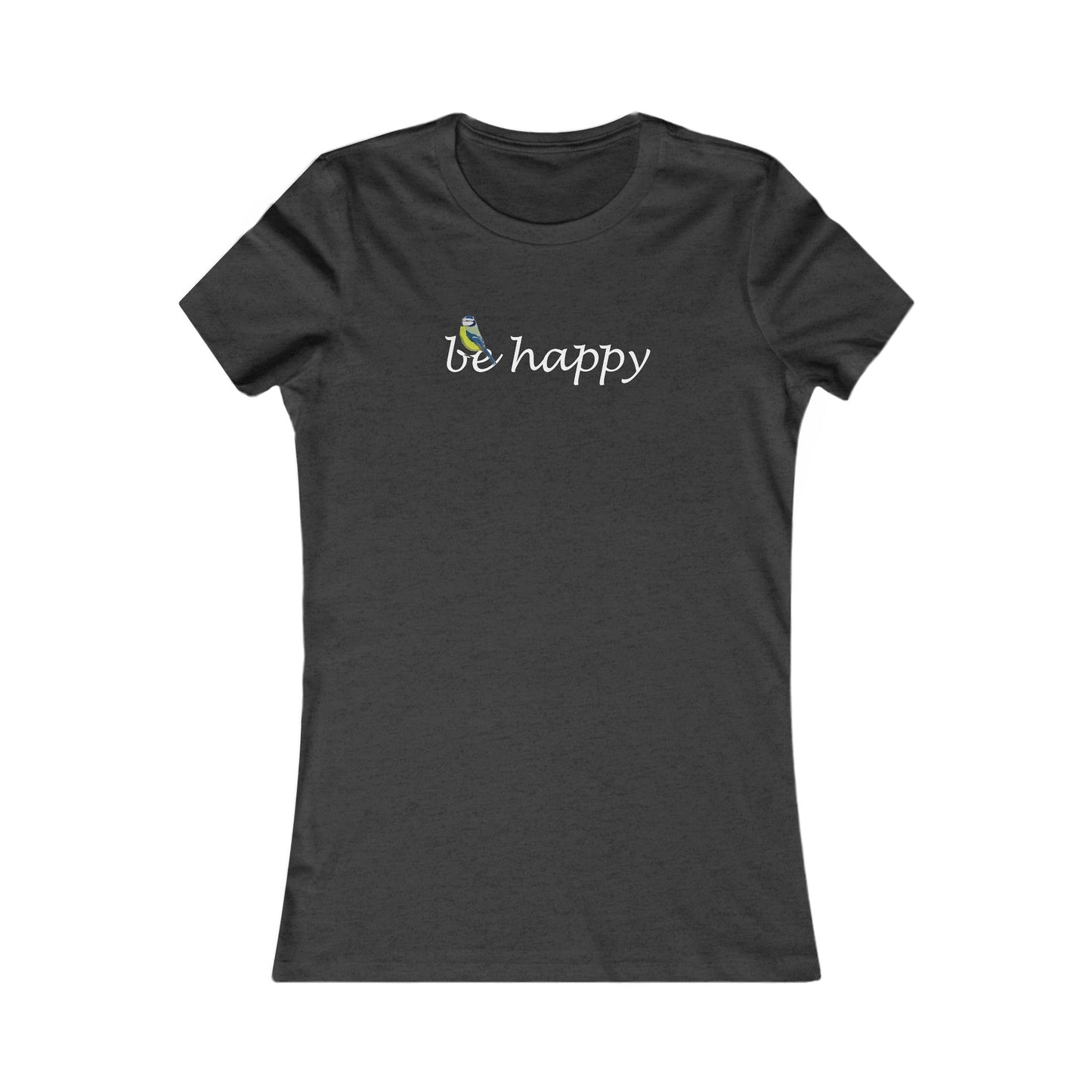 Blaumeise Be Happy Vogel Frauen T-Shirt für Vogelfreundinnen