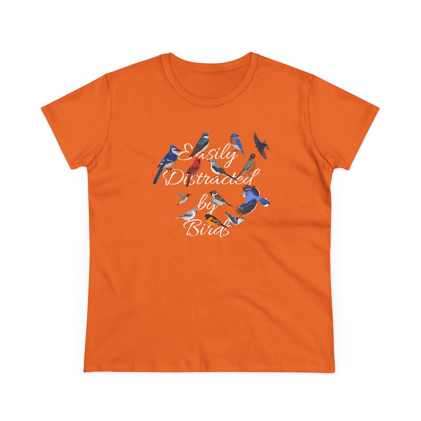 Easily Distracted by Birds Blue Jay Cardinal Robin Bird Design for Birdwatchers and Bird Lovers Women's T-Shirt