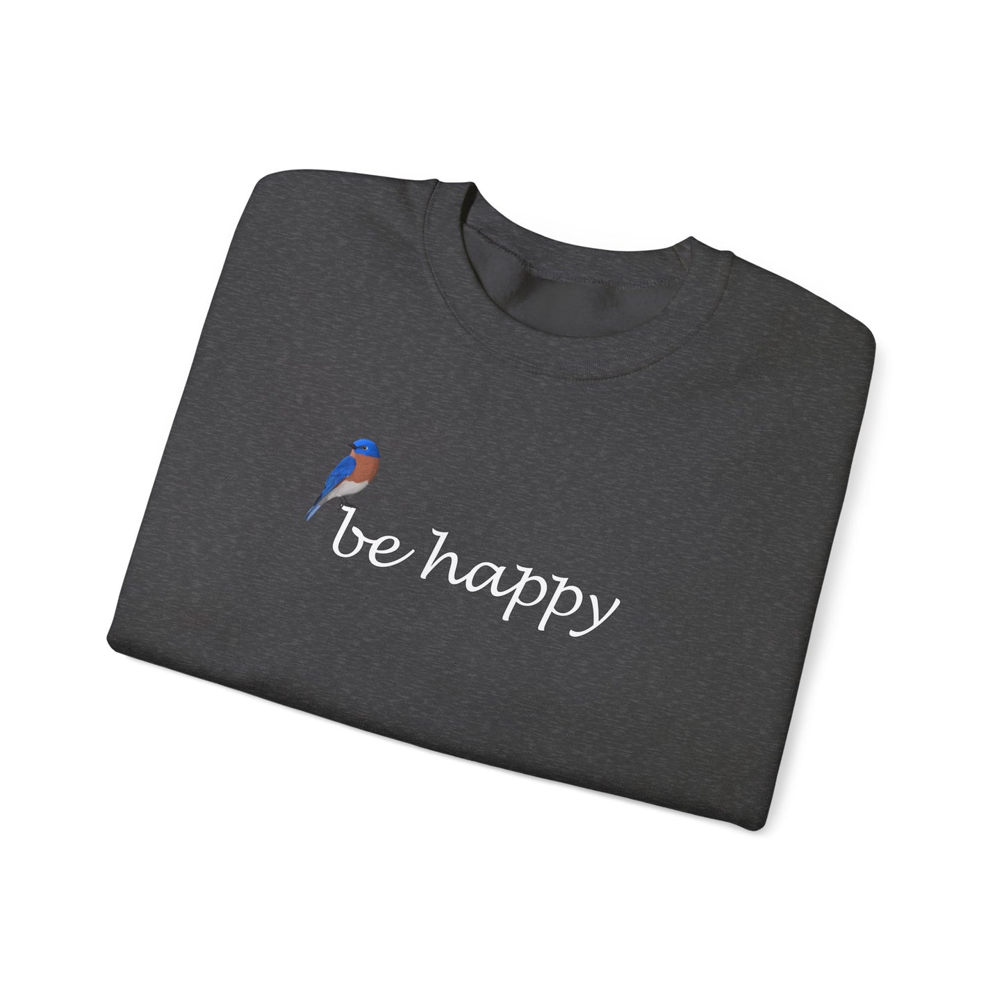 Bluebird Be Happy Bird Birding & Birdwatching Sweatshirt