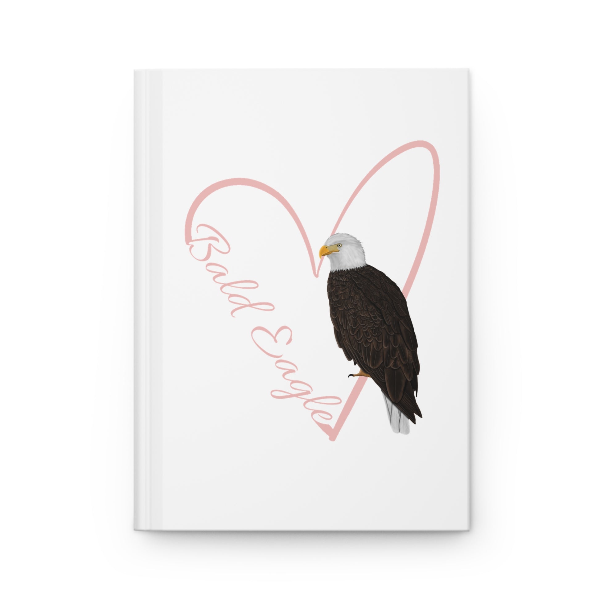 Bald Eagle Bird Hardcover Journal 150 Pages A5 with Heart for Bird Lovers & Bird Watchers