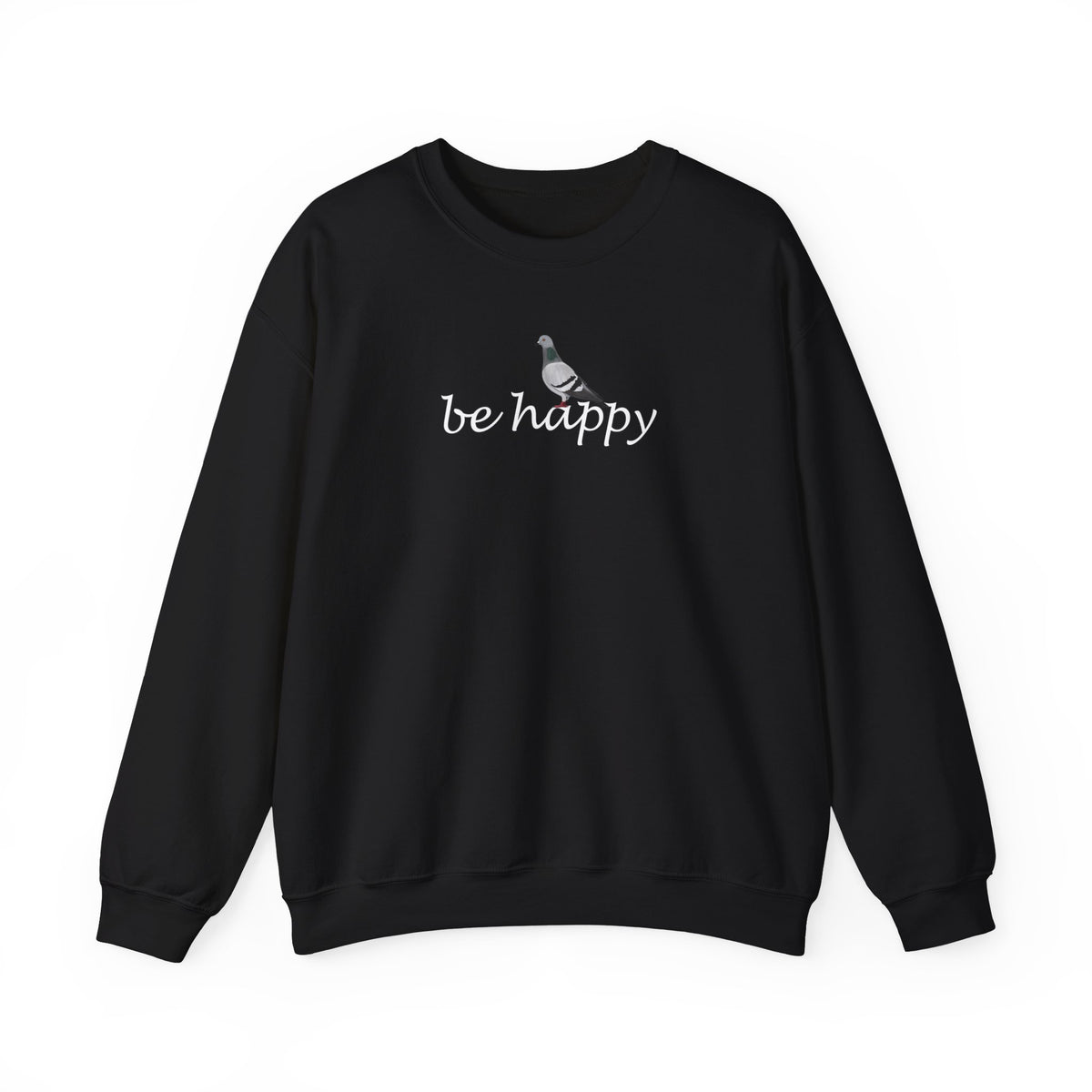 Pigeon Be Happy Bird Birding & Birdwatching Sweatshirt