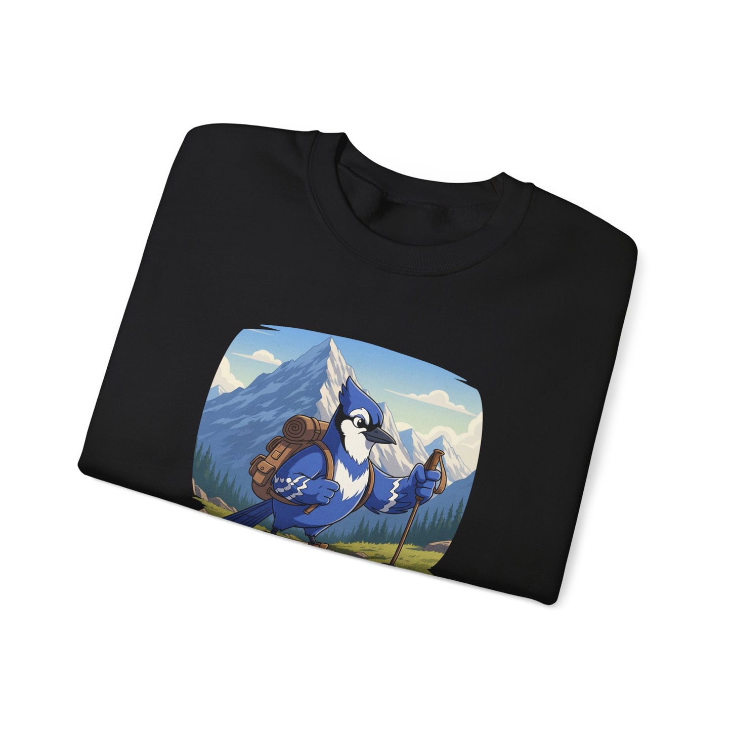Blue Jay Hiking Sweatshirt Funny Blue Jay on a Hike Bird Watchers & Bird Lovers