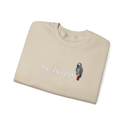 Grey Parrot Be Happy Bird Birding & Birdwatching Sweatshirt