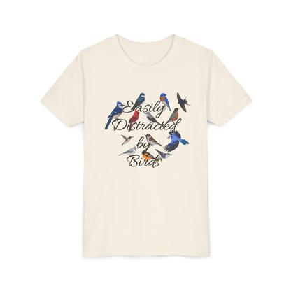 Easily Distracted by Birds Blue Jay Cardinal Oriole Robin Birding & Birdwatching Bird Youth T-Shirt