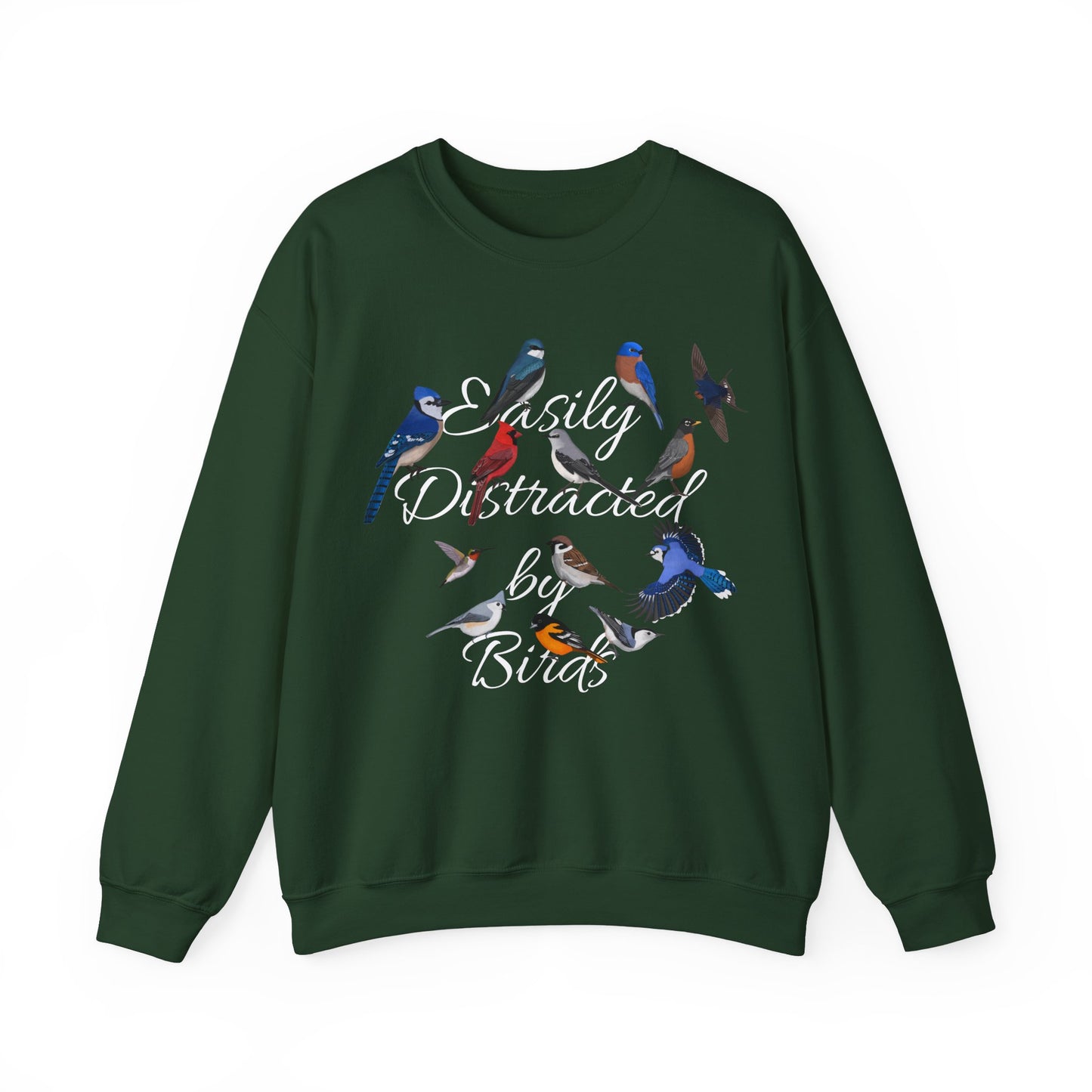 Easily Distracted by Birds Blue Jay Cardinal Hummingbird Birdlover Sweatshirt