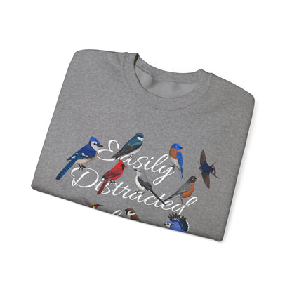 Easily Distracted by Birds Blue Jay Cardinal Hummingbird Birdlover Sweatshirt