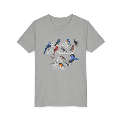 Easily Distracted by Birds Blue Jay Cardinal Oriole Robin Birding & Birdwatching Bird Youth T-Shirt