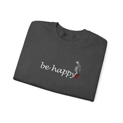 Grey Parrot Be Happy Bird Birding & Birdwatching Sweatshirt