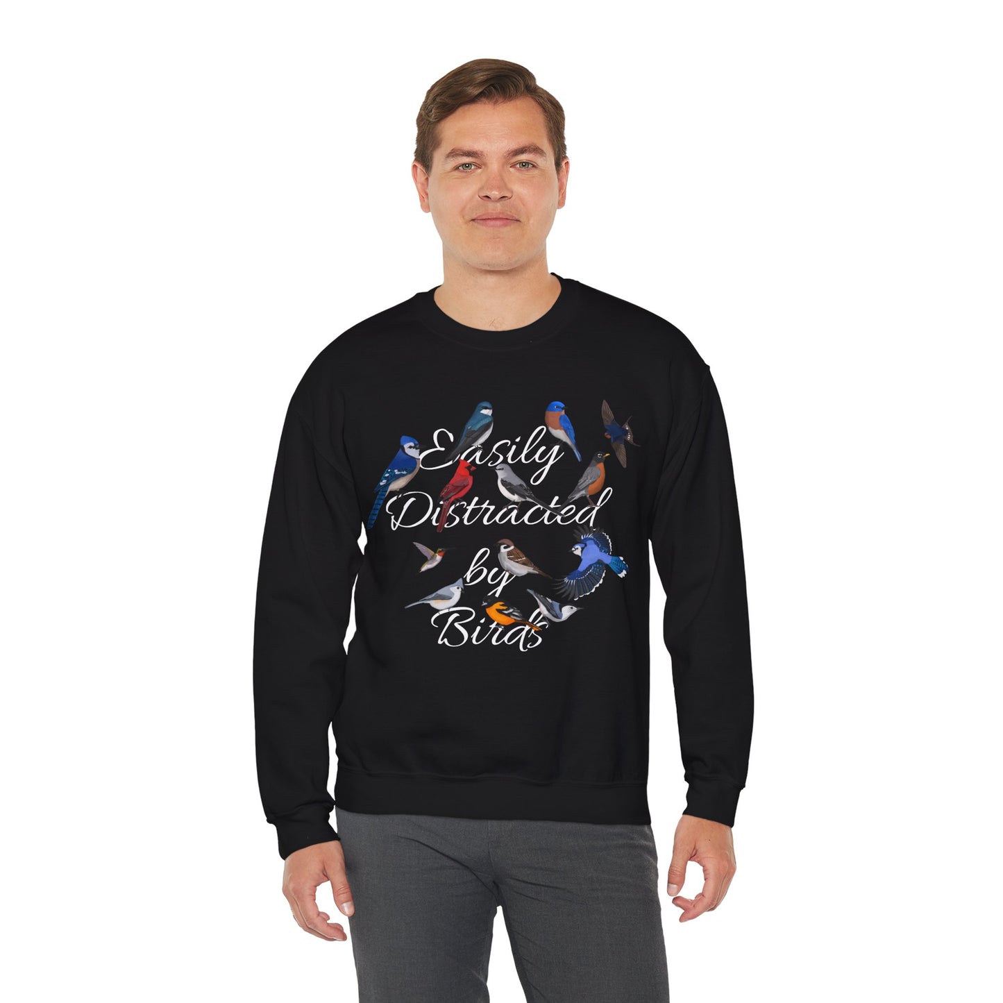 Easily Distracted by Birds Blue Jay Cardinal Hummingbird Birdlover Sweatshirt