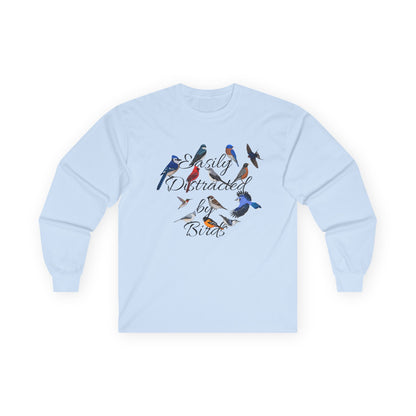 Easily Distracted by Birds Blue Jay Cardinal Robin Birdwatching Cotton Long Sleeve T-Shirt