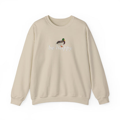 Mallard Duck Be Happy Bird Birding & Birdwatching Sweatshirt