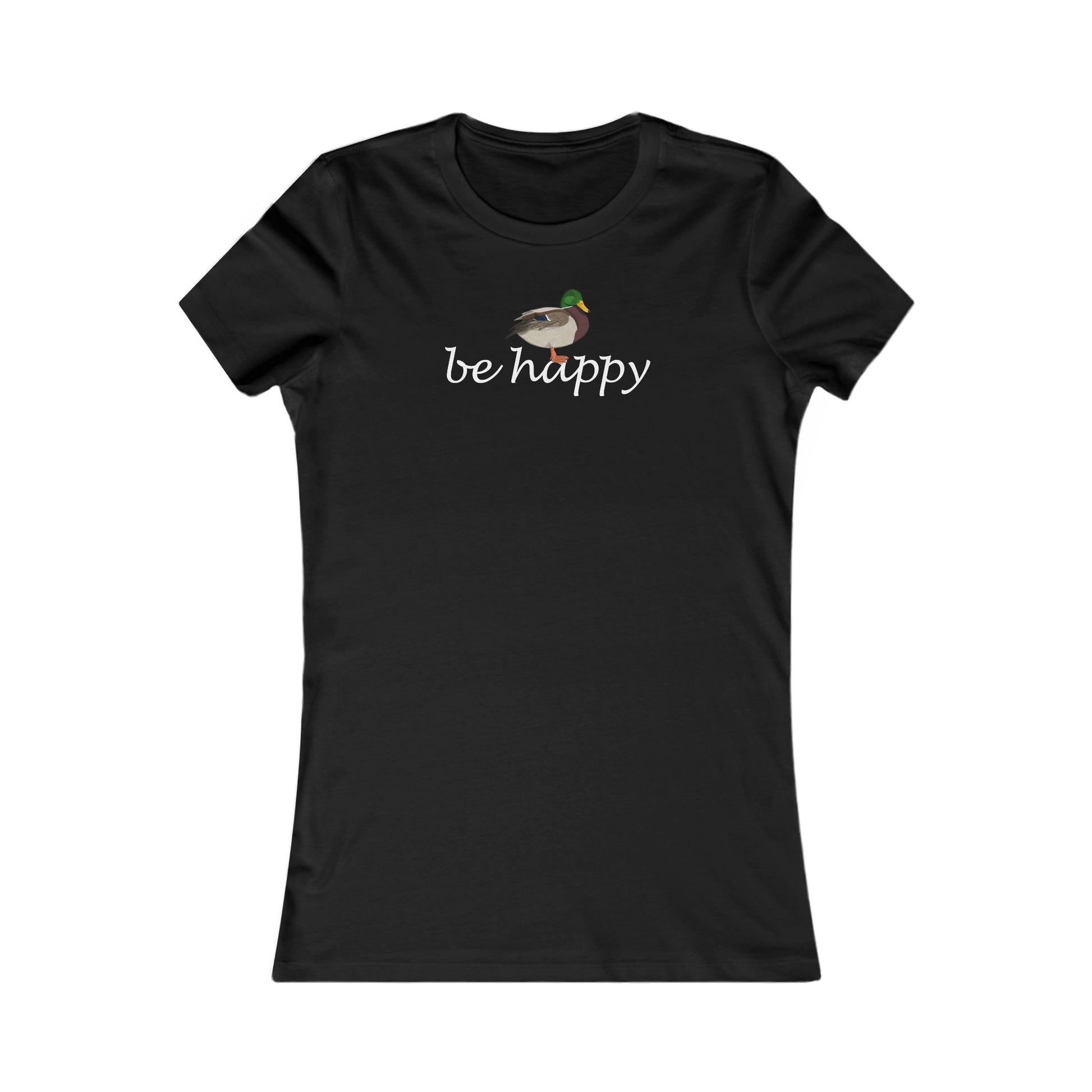 Ente Be Happy Vogel Frauen T-Shirt für Vogelfreundinnen