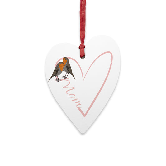 Heart-Shaped Mom Wooden Ornament with Robin - Perfect for Bird Lovers and Mother's Day